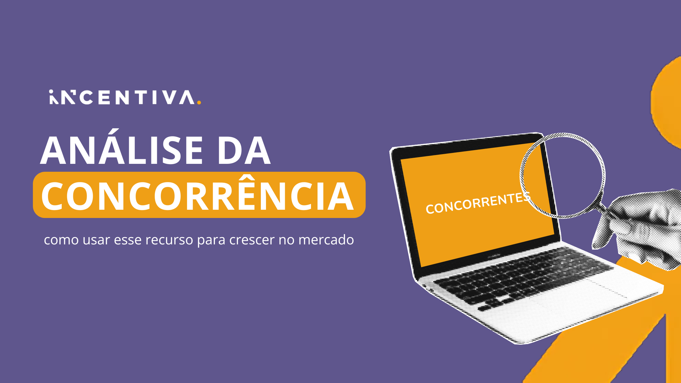 analise-da-concorrencia-como-usar-para-crescer-no-mercado